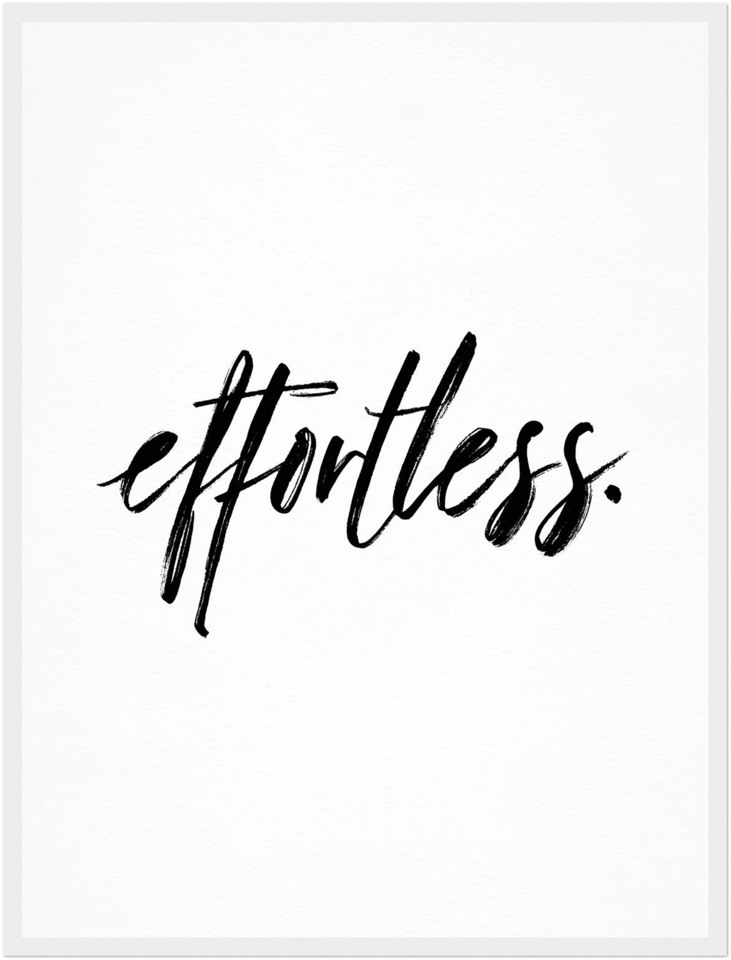 Typografie effortless Poster