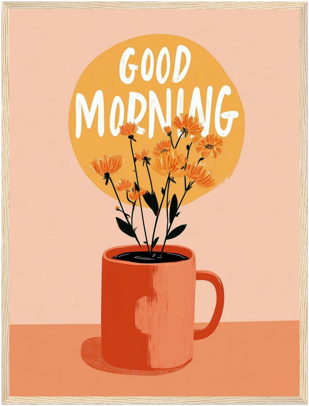 Good Morning Poster – Holz natur Rahmen – Produktfoto