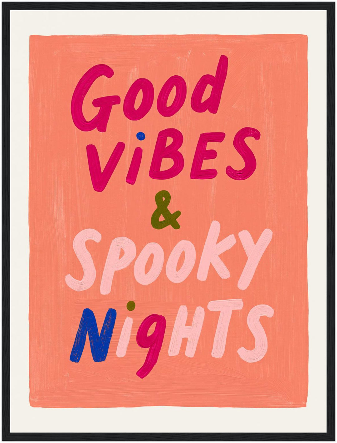Gute Vibes Spooky Nights Poster – Schwarzer Rahmen – Produktfoto