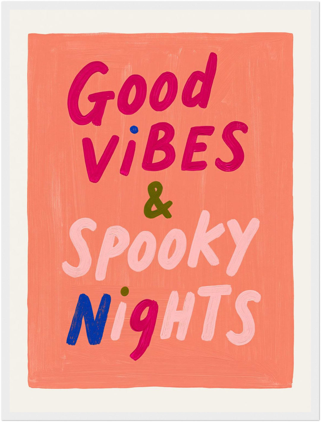 Gute Vibes Spooky Nights Poster – Weißer Rahmen – Produktfoto