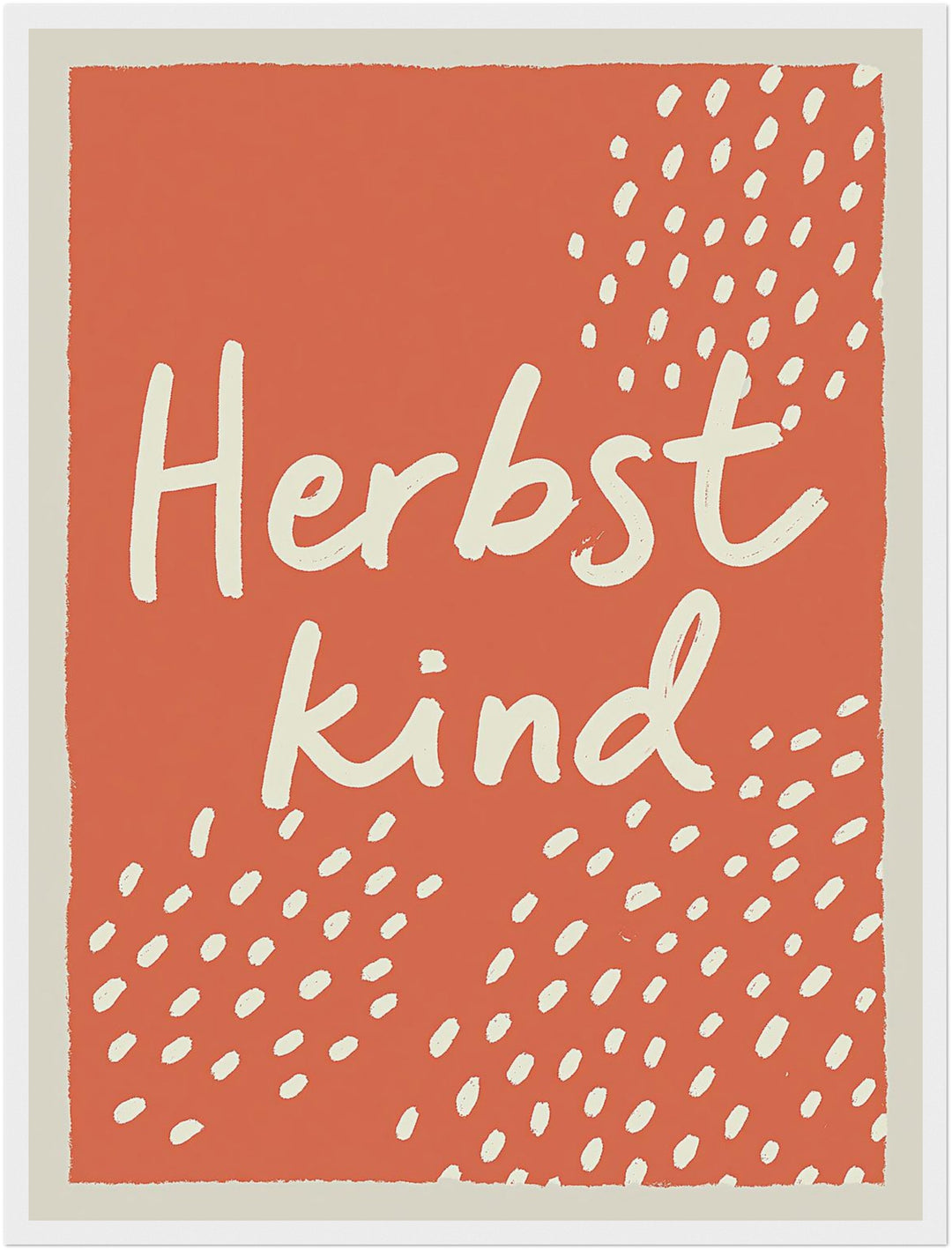 herbstkind-schriftzug Poster – Weißer Rahmen – Produktfoto