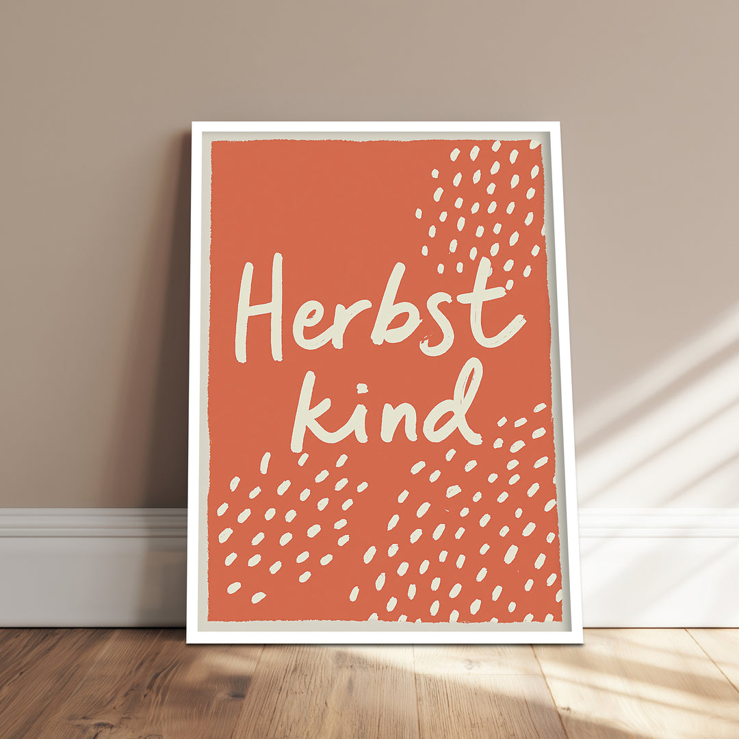 herbstkind-schriftzug Poster – Weißer Rahmen – Produktfoto