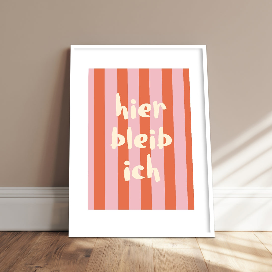 Streifen hier bleib ich Poster Dopamin – mattes Kunstdruck-Papier – Ansicht 4