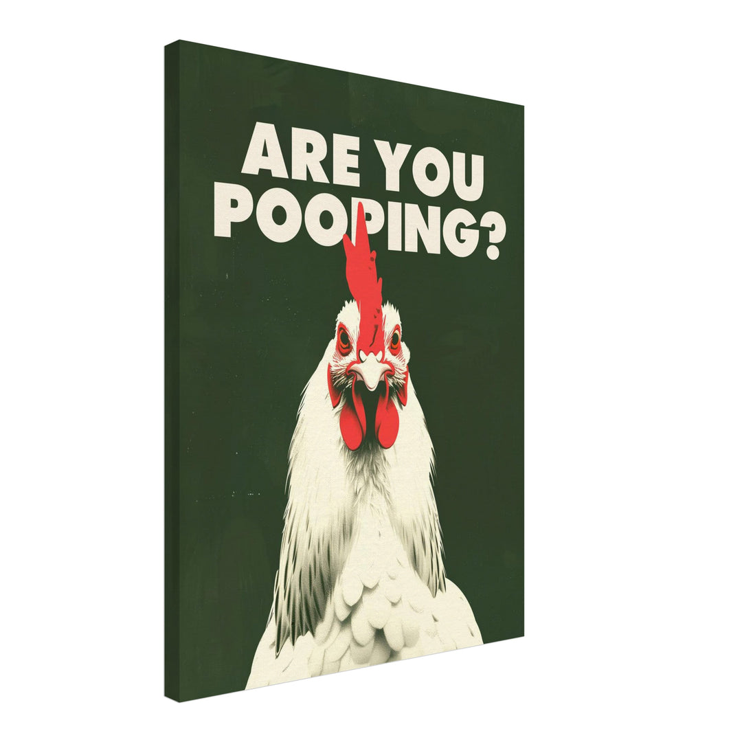 Huhn mit Schriftzug Are You Pooping Leinwandbild abstrakt – Leinwand auf Holzrahmen – Ansicht 2