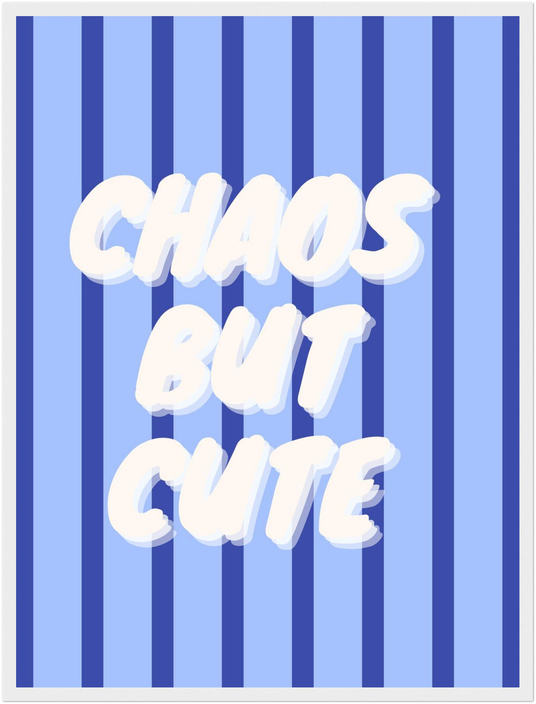 Chaos but cute blau Poster Dopamin – mattes Kunstdruck-Papier – Ansicht 5