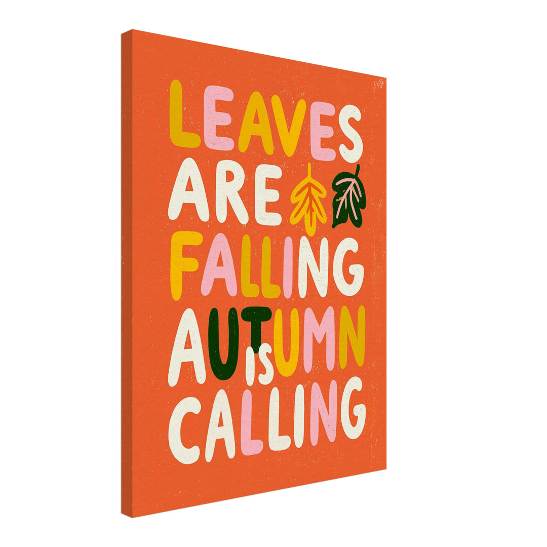 Autumn is Calling Schriftzug Leinwand Dopamin – Leinwand auf Holzrahmen – Ansicht 2