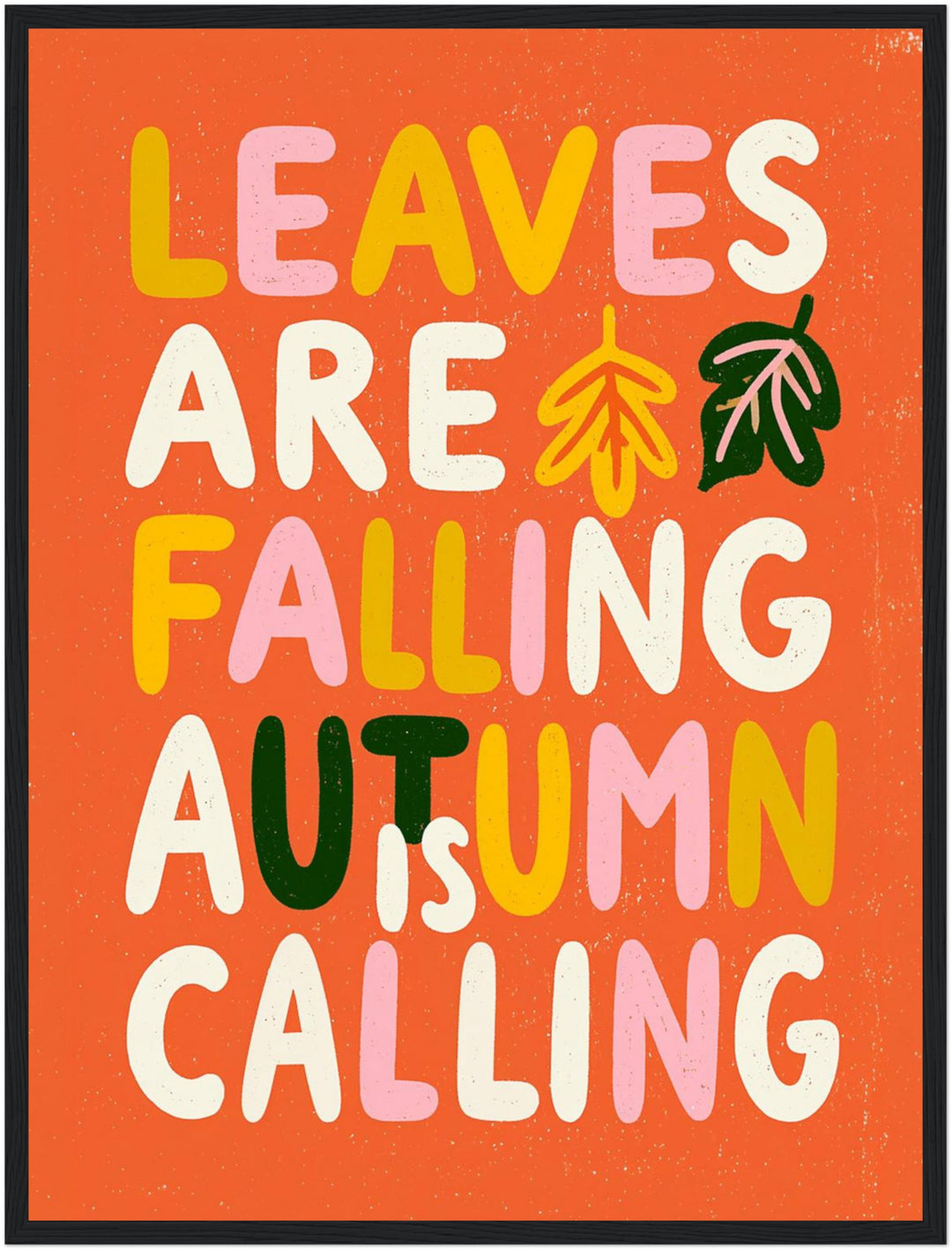 Autumn is Calling Schriftzug Poster Dopamin – mattes Kunstdruck-Papier – Ansicht 5