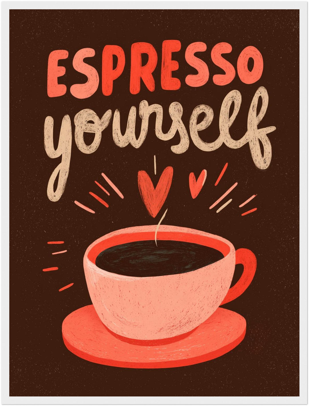 Espresso yourself Poster abstrakt – mattes Kunstdruck-Papier – Ansicht 6