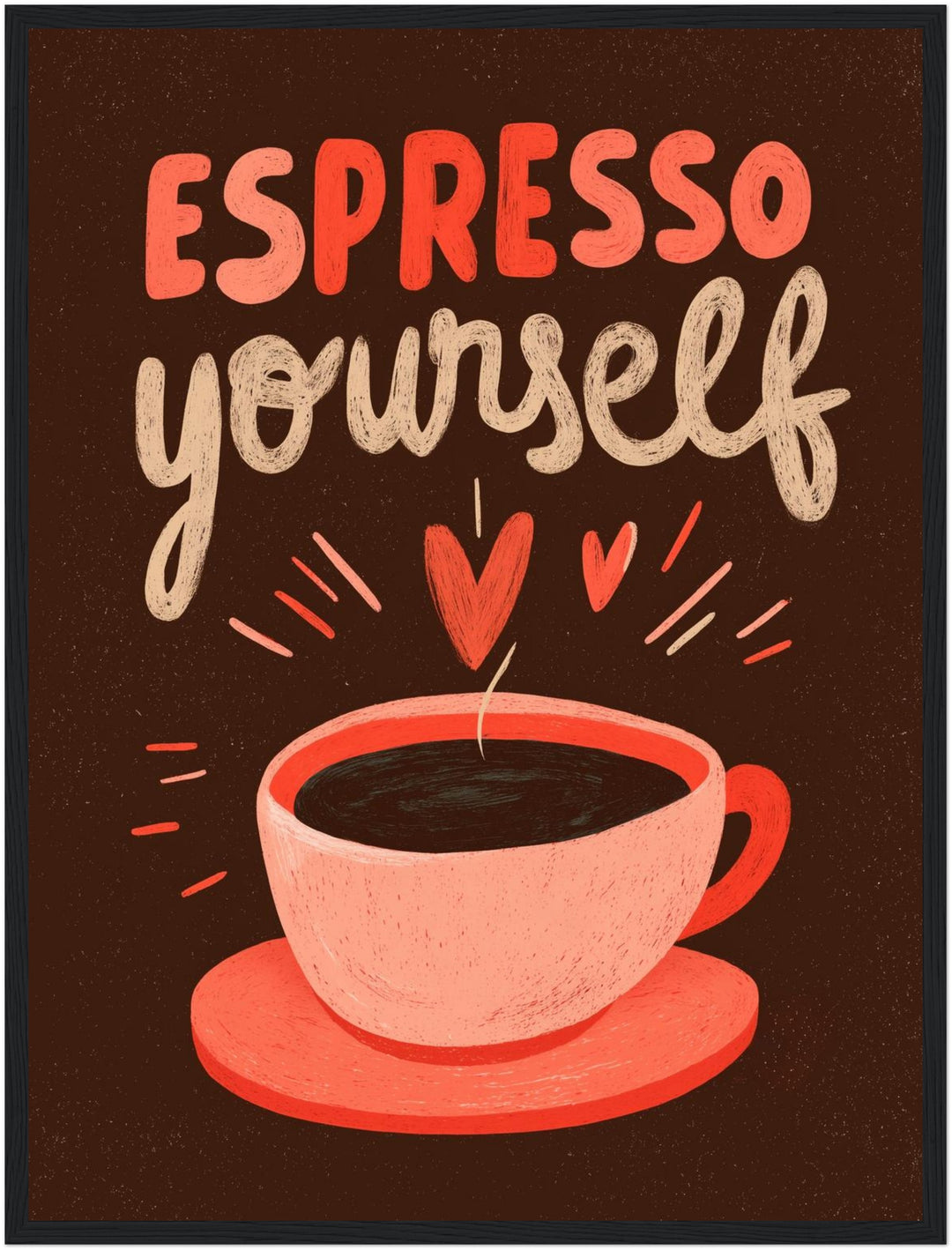 Espresso yourself Poster abstrakt – mattes Kunstdruck-Papier – Ansicht 5