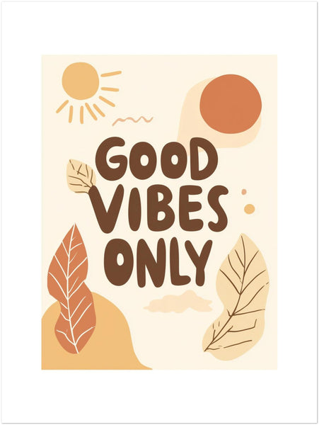 Good Vibes Only Poster