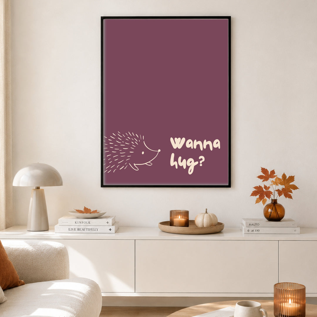Igel Wanna Hug Poster – Schwarzer Rahmen – Produktfoto