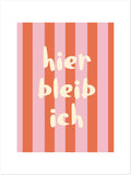 Streifen hier bleib ich Dopamin – Wandkunst