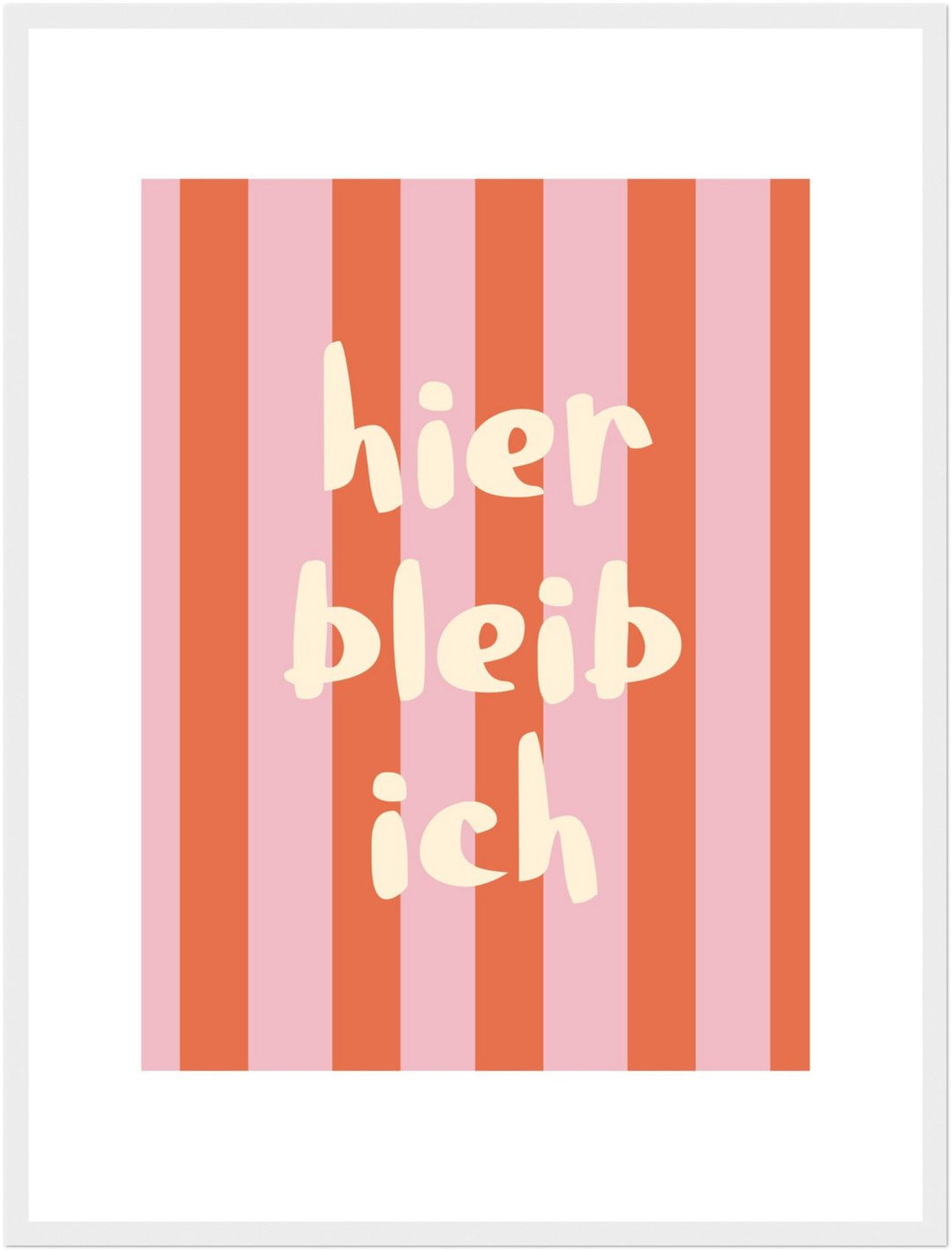 Streifen hier bleib ich Poster Dopamin – mattes Kunstdruck-Papier – Ansicht 6