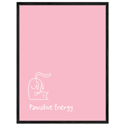 Pawsitive Energy rosa Leinwandbild