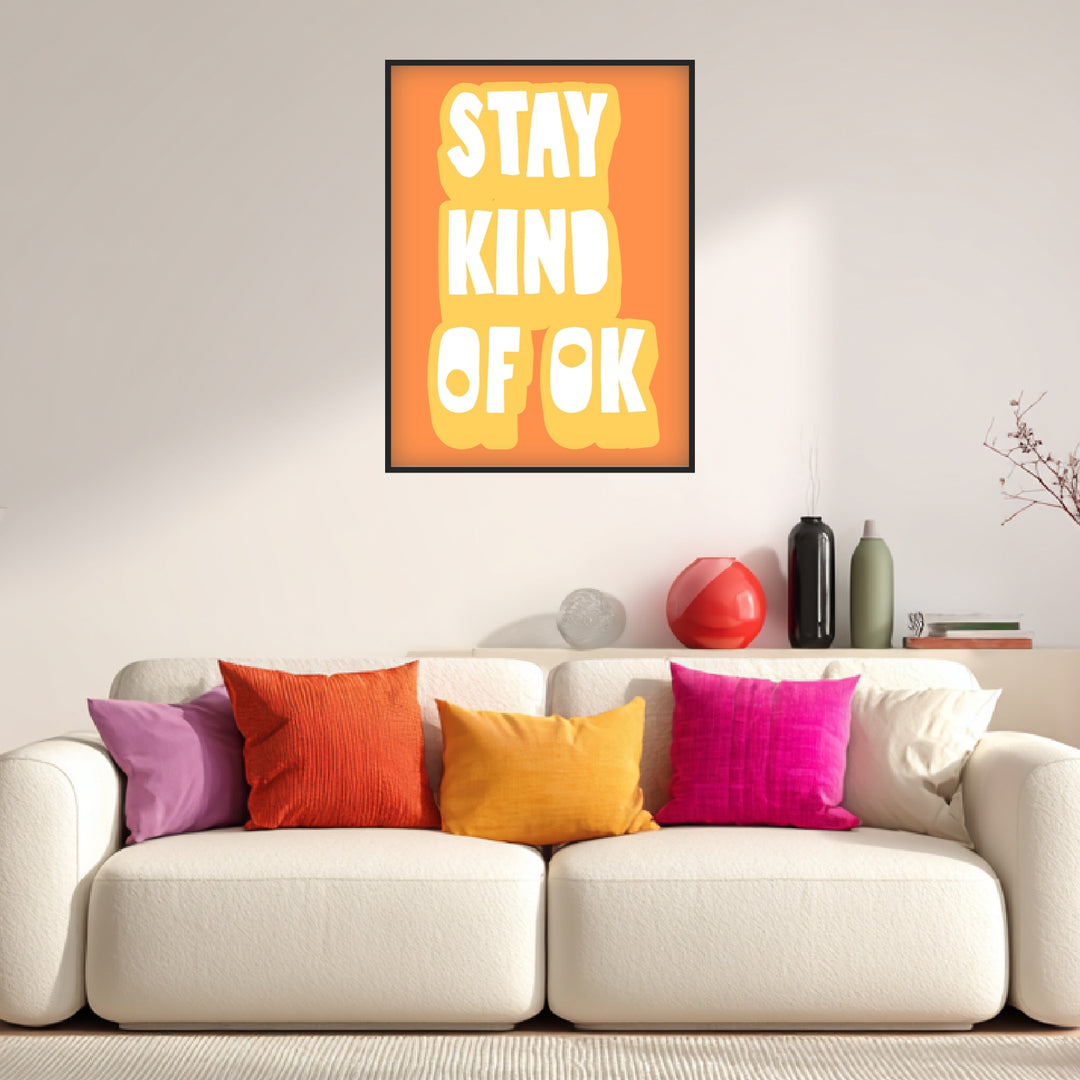 Stay kind of OK orange Poster Dopamin – mattes Kunstdruck-Papier – Ansicht 3
