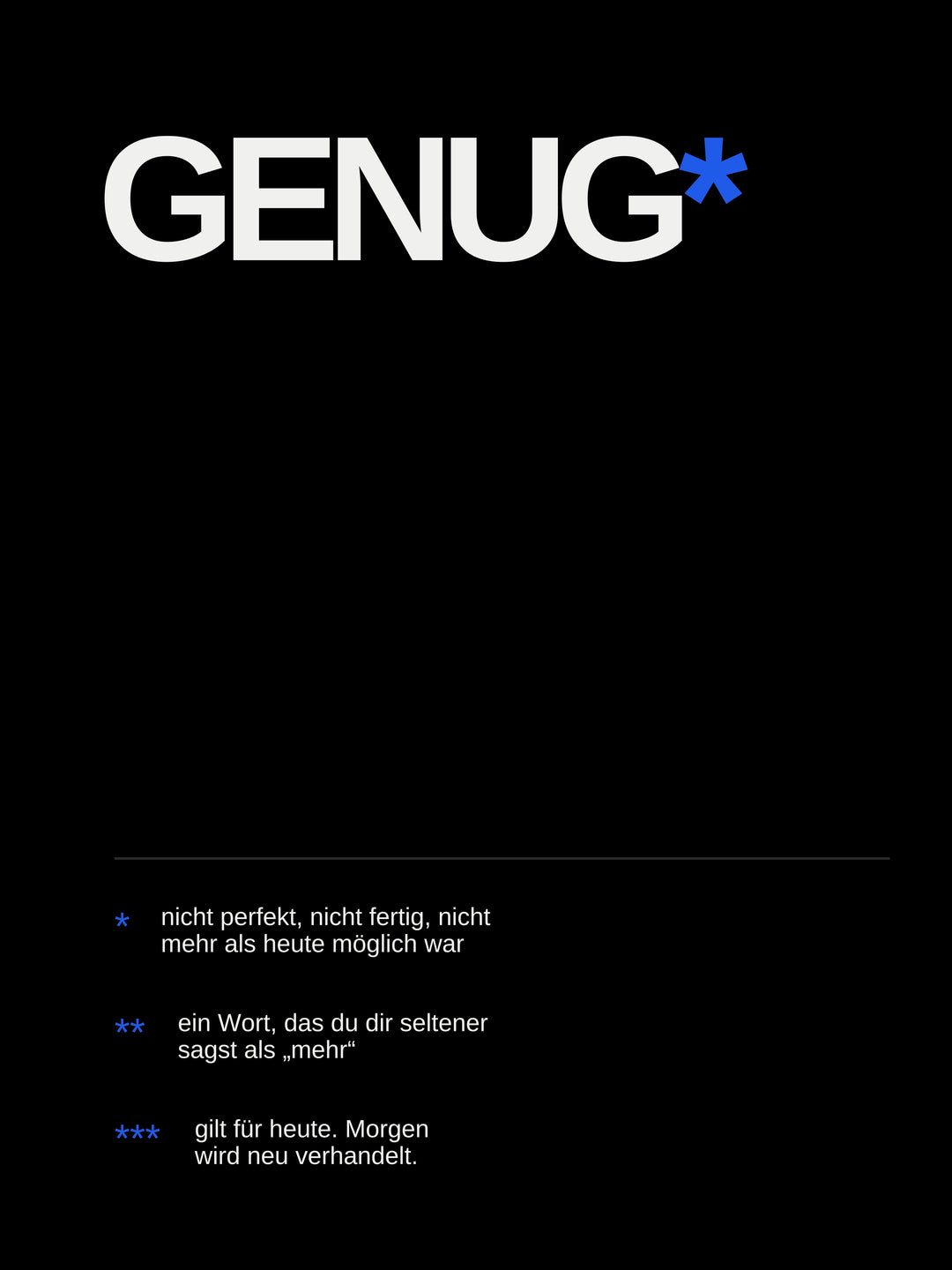 Genug – Heute reicht es Poster – Wandbild