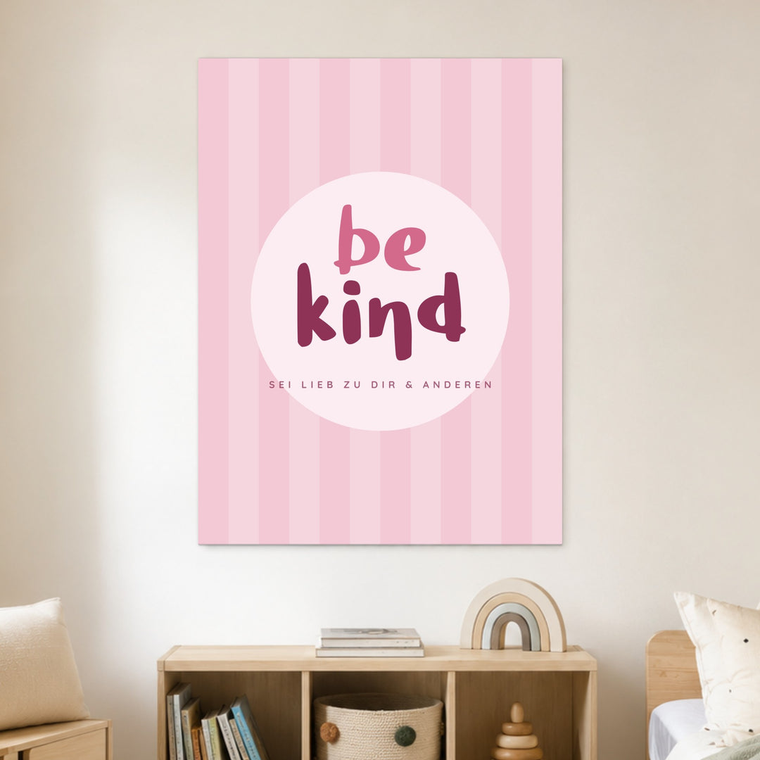 Be Kind rosa Streifen Leinwandbild – Ohne Rahmen – Produktfoto