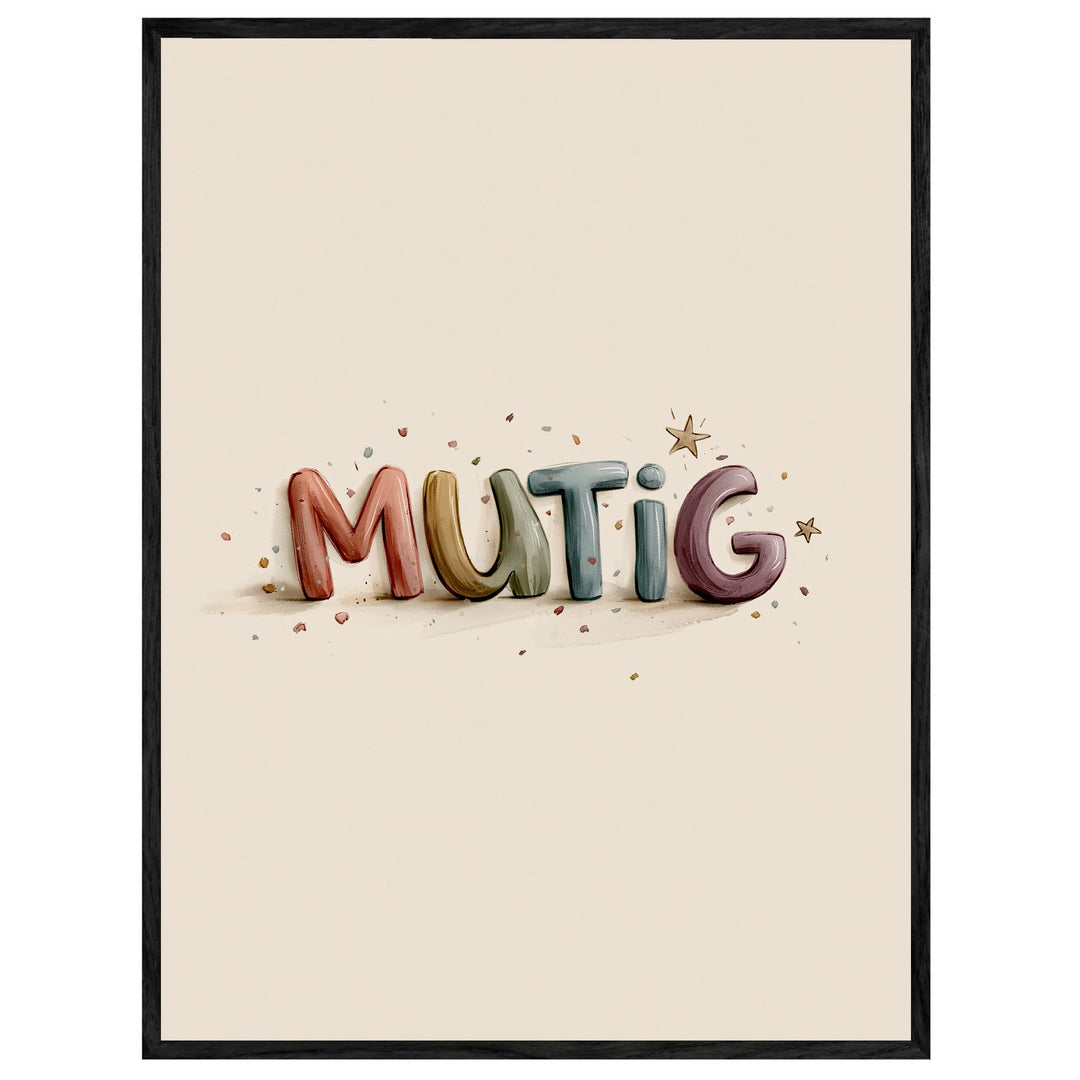 Mutig Schriftzug Kinderzimmer Leinwand