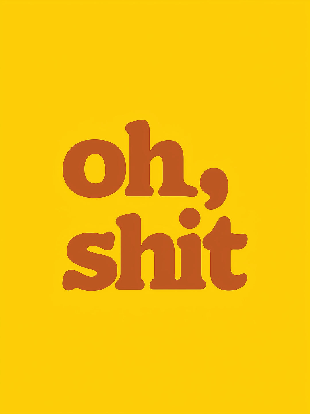 Oh Shit Dopamin – Wandkunst