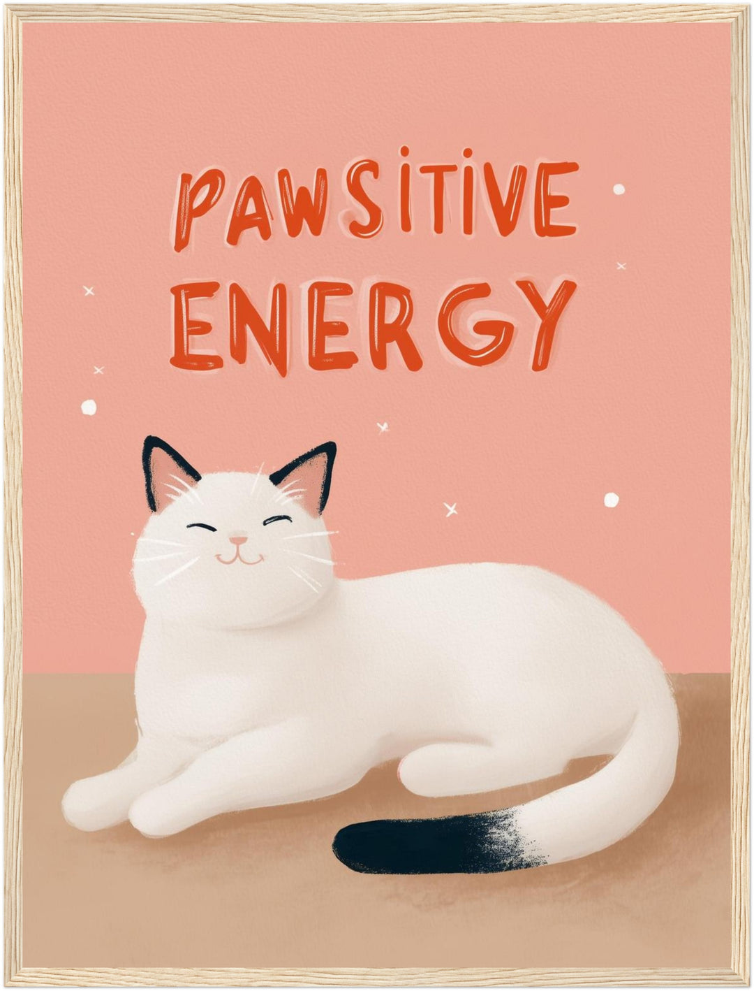 Pawsitive Energy weiß Poster – Holz natur Rahmen – Produktfoto
