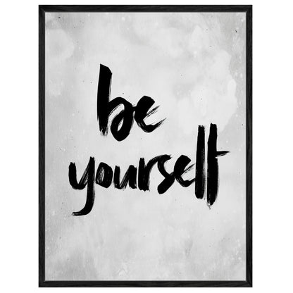 Be Yourself Leinwandbild