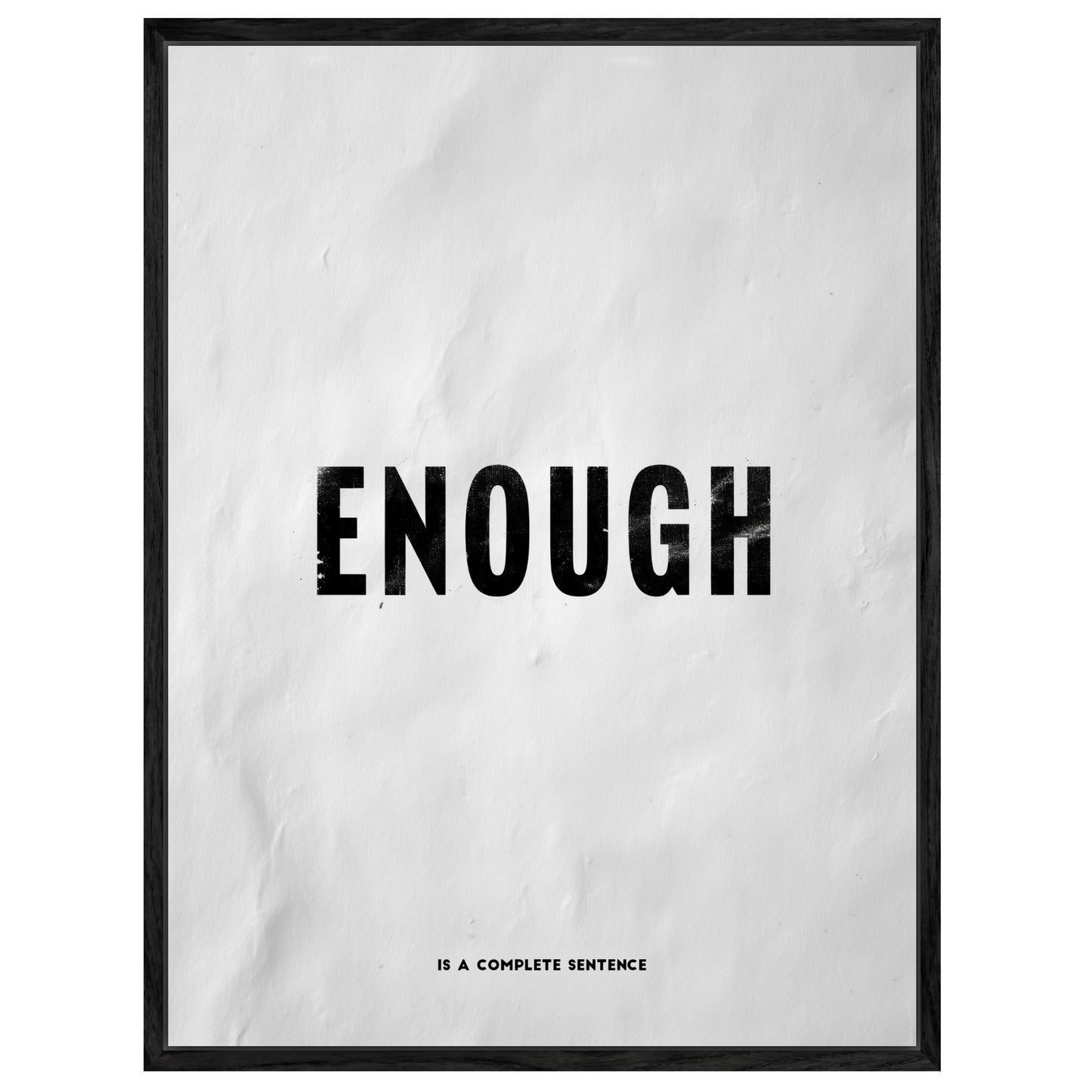 Enough Typografie Leinwandbild