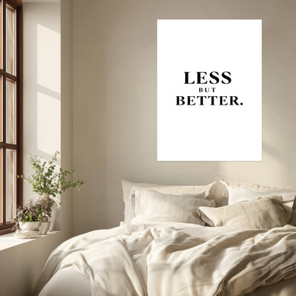 LESS BUT BETTER Poster