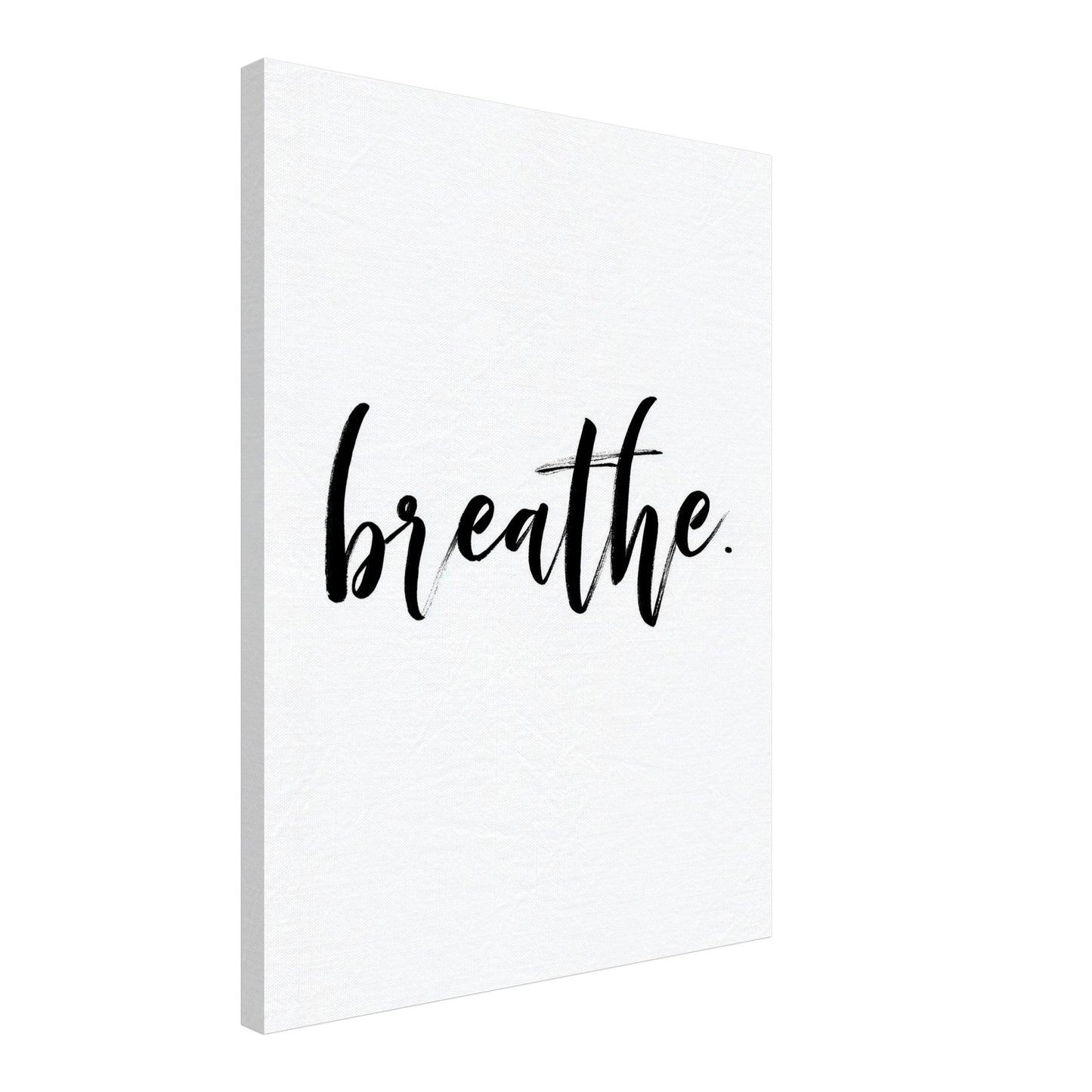 Typografie breathe Leinwandbild