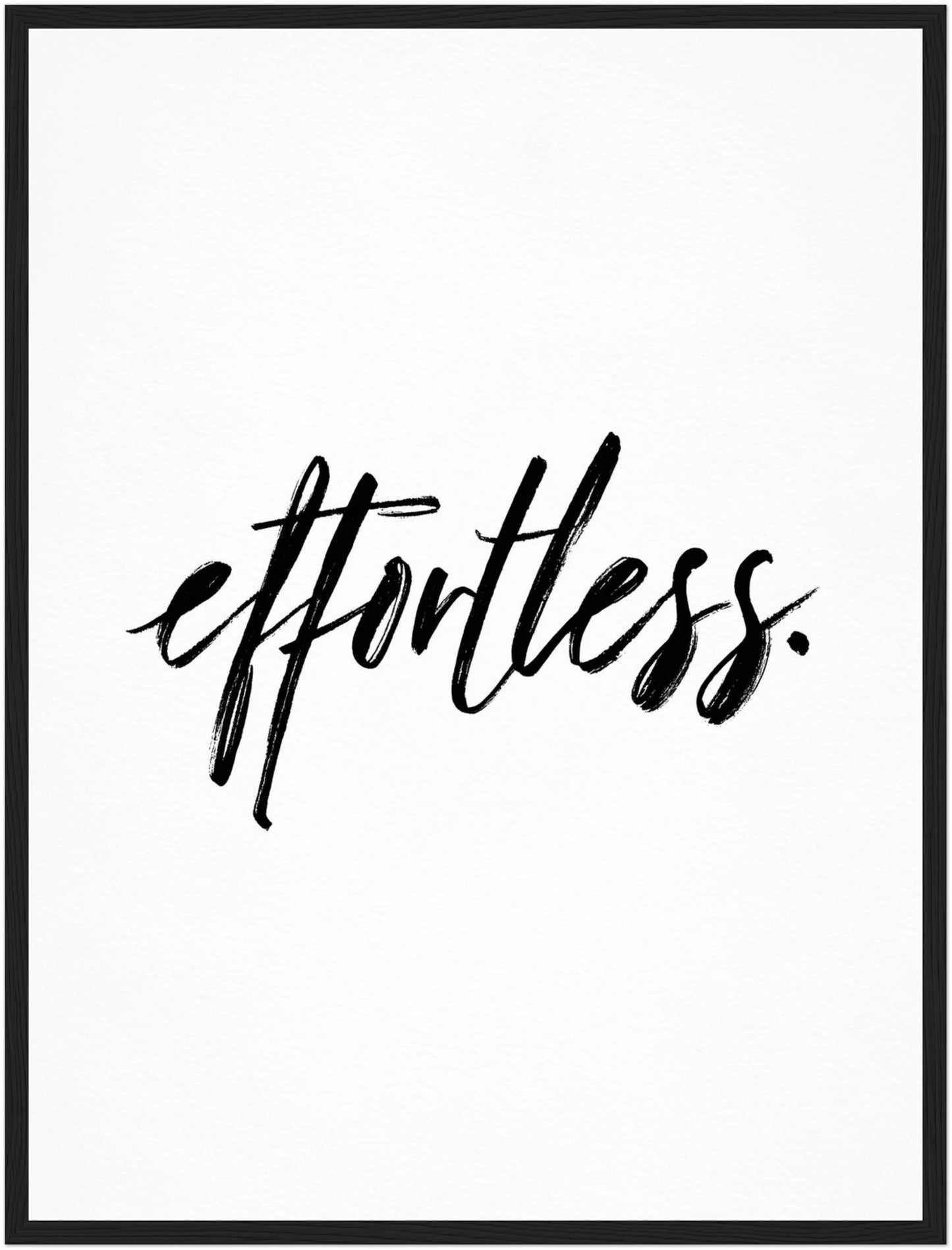 Typografie effortless Poster