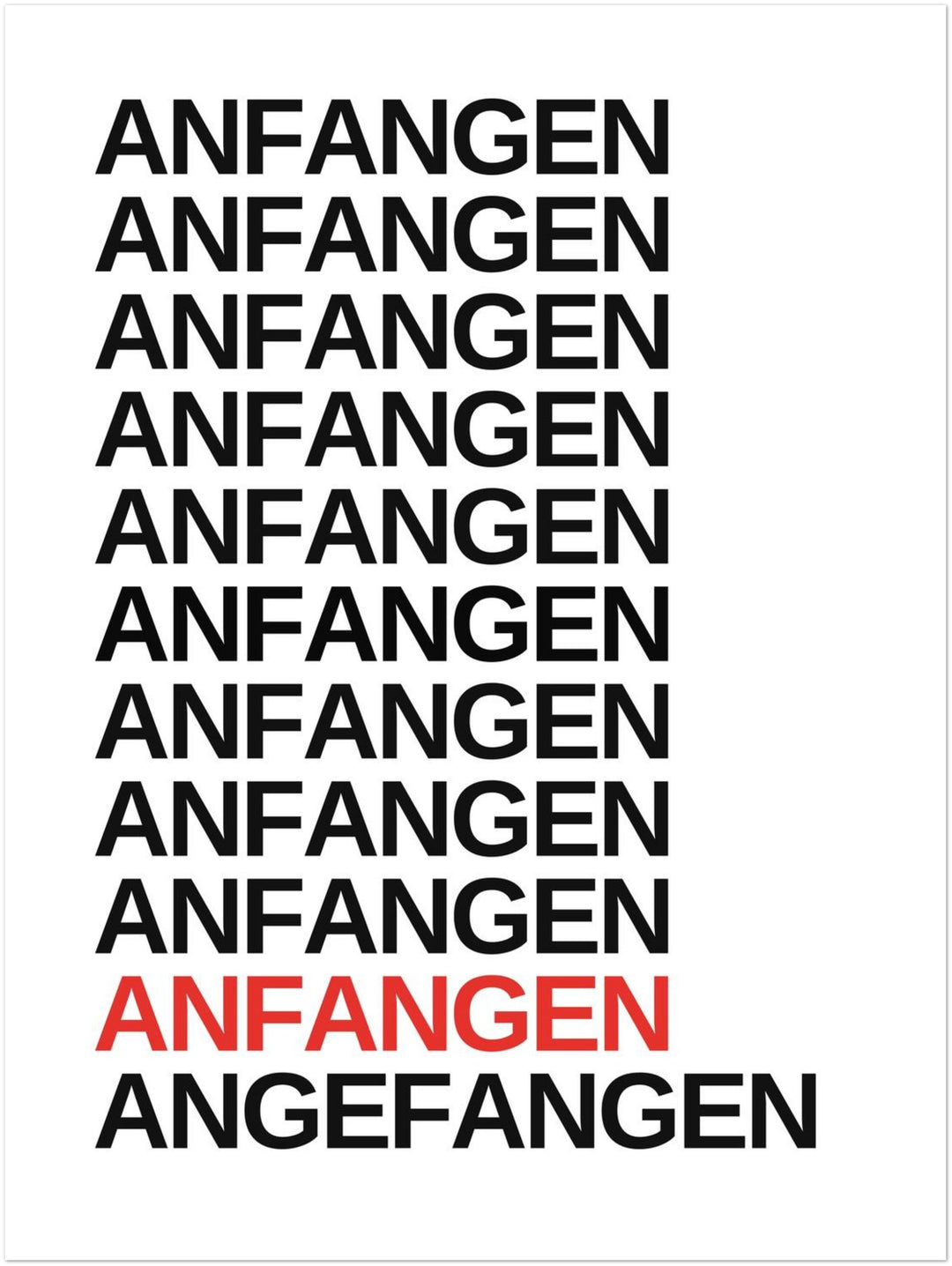 Anfangen – endlich angefangen Leinwand – Ohne Rahmen – Produktfoto