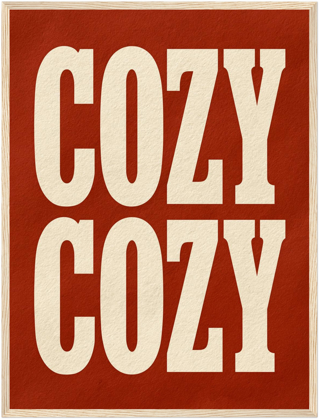 Cozy Schriftzug rot Poster – Holz natur Rahmen – Produktfoto