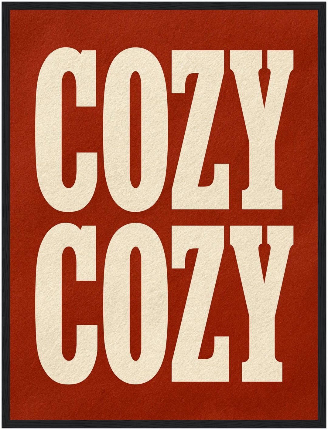 Cozy Schriftzug rot Poster – Schwarzer Rahmen – Produktfoto