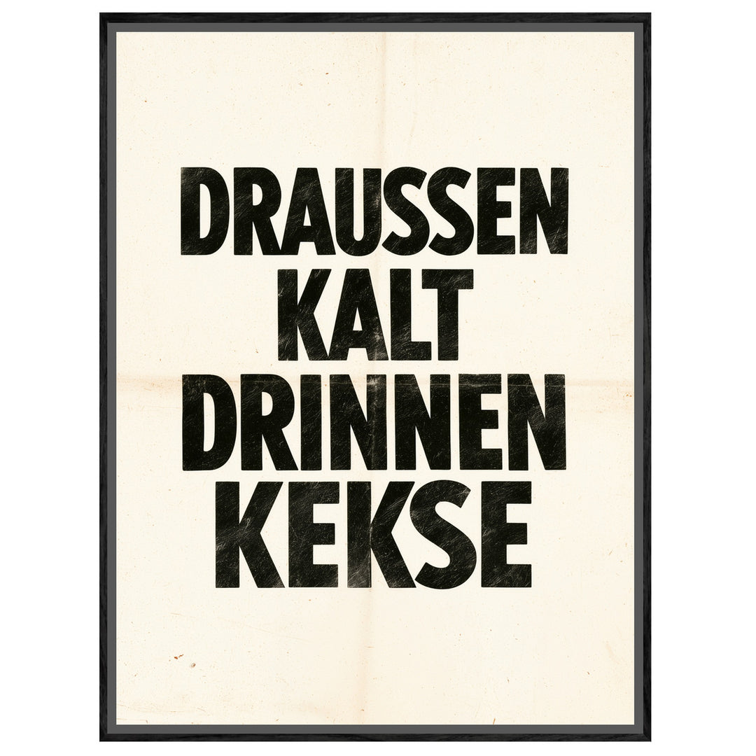 Draußen kalt Drinnen Kekse Leinwandbild – Leinwandbild