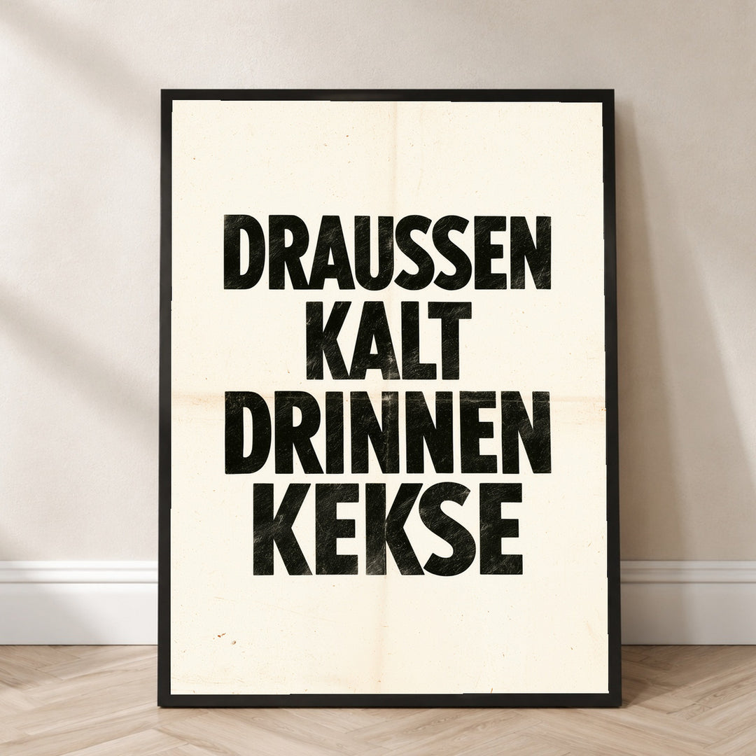 Draußen kalt Drinnen Kekse Poster – Schwarzer Rahmen – Produktfoto