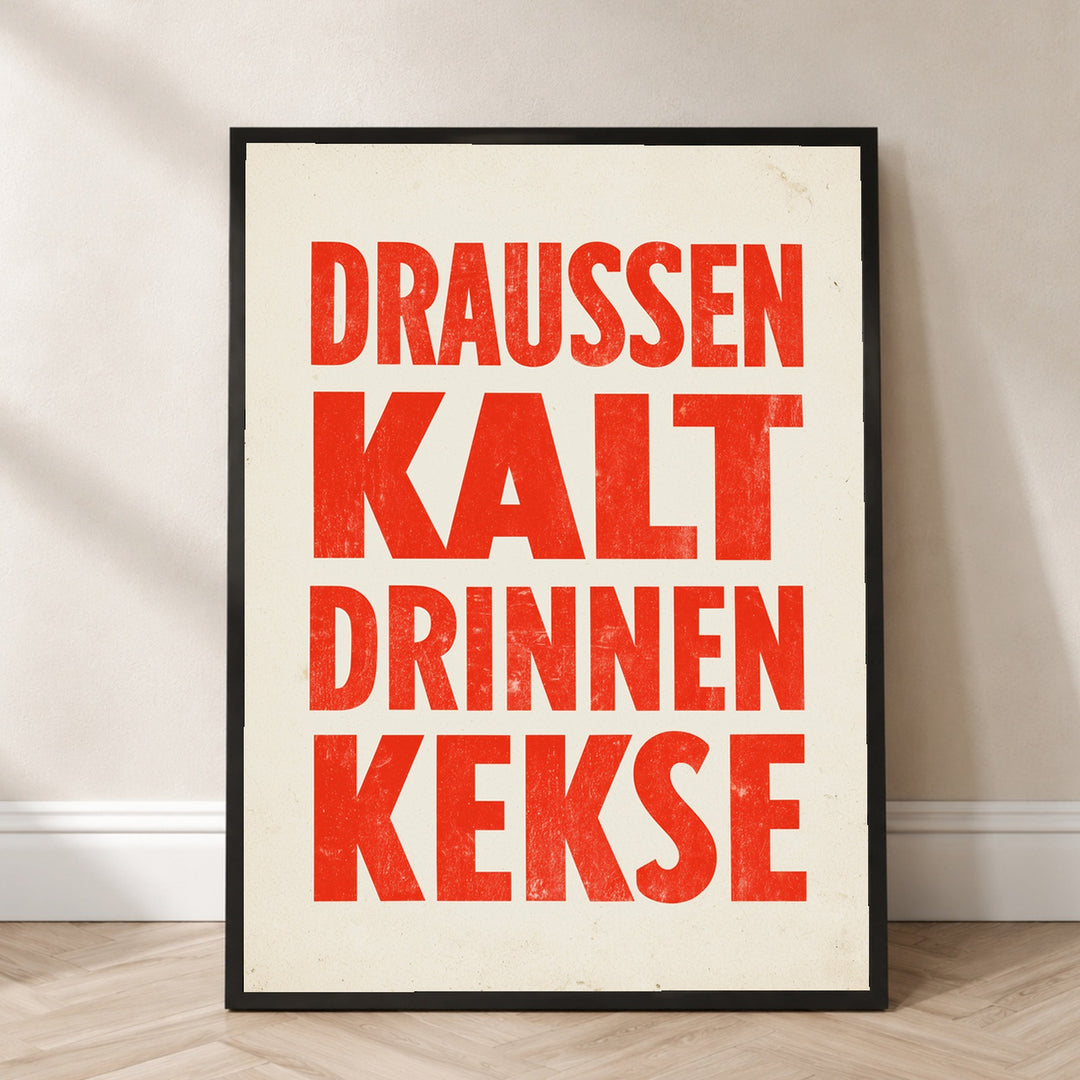 Draussen Kalt Drinnen Kekse Poster – Schwarzer Rahmen – Produktfoto