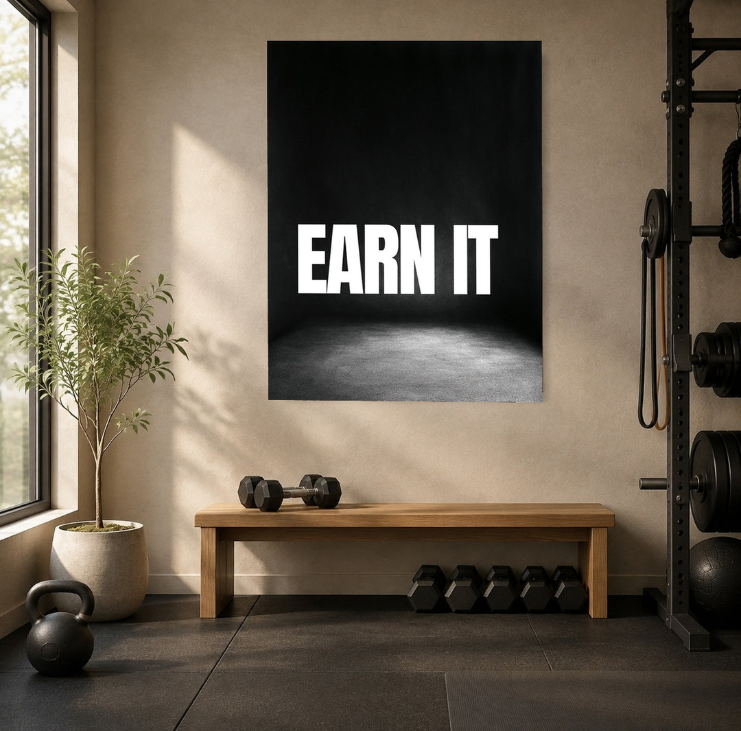 Earn It schwarz-weiß Typografie Poster – Ohne Rahmen – Produktfoto