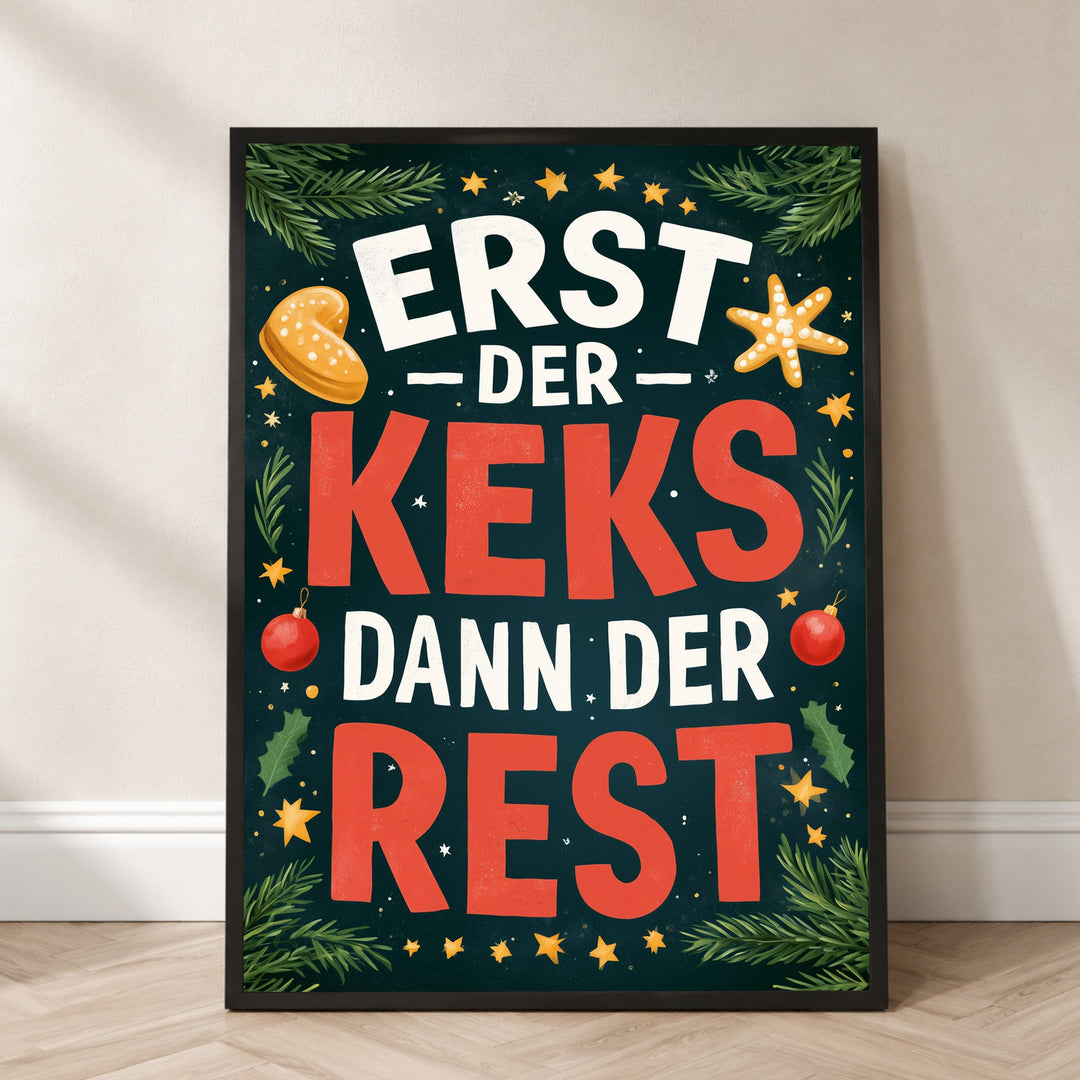 Erst der Keks Poster – Schwarzer Rahmen – Produktfoto