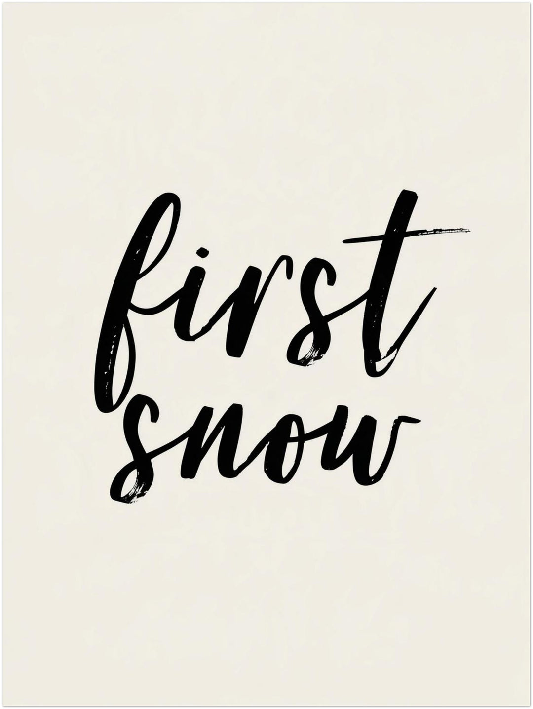Erster Schnee Schriftzug Poster – Ohne Rahmen – Produktfoto