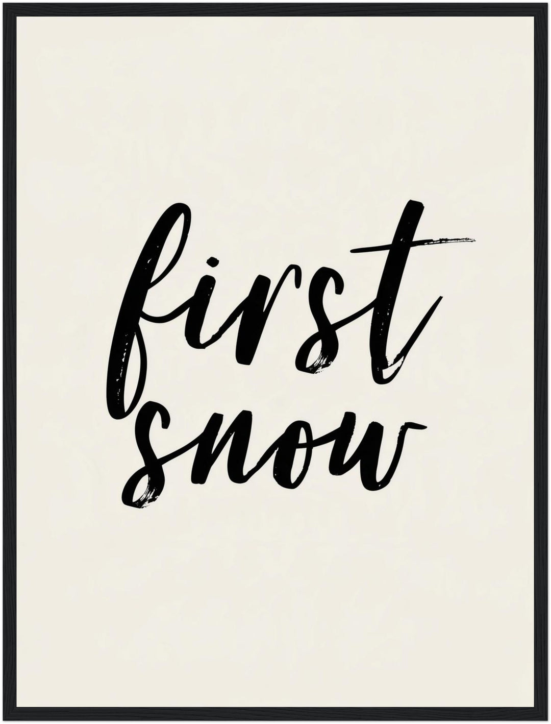 Erster Schnee Schriftzug Poster – Schwarzer Rahmen – Produktfoto