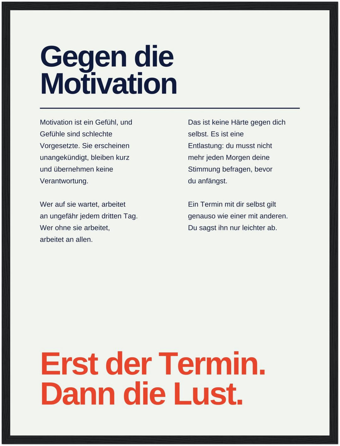 Erst der Termin Poster – Schwarzer Rahmen – Produktfoto