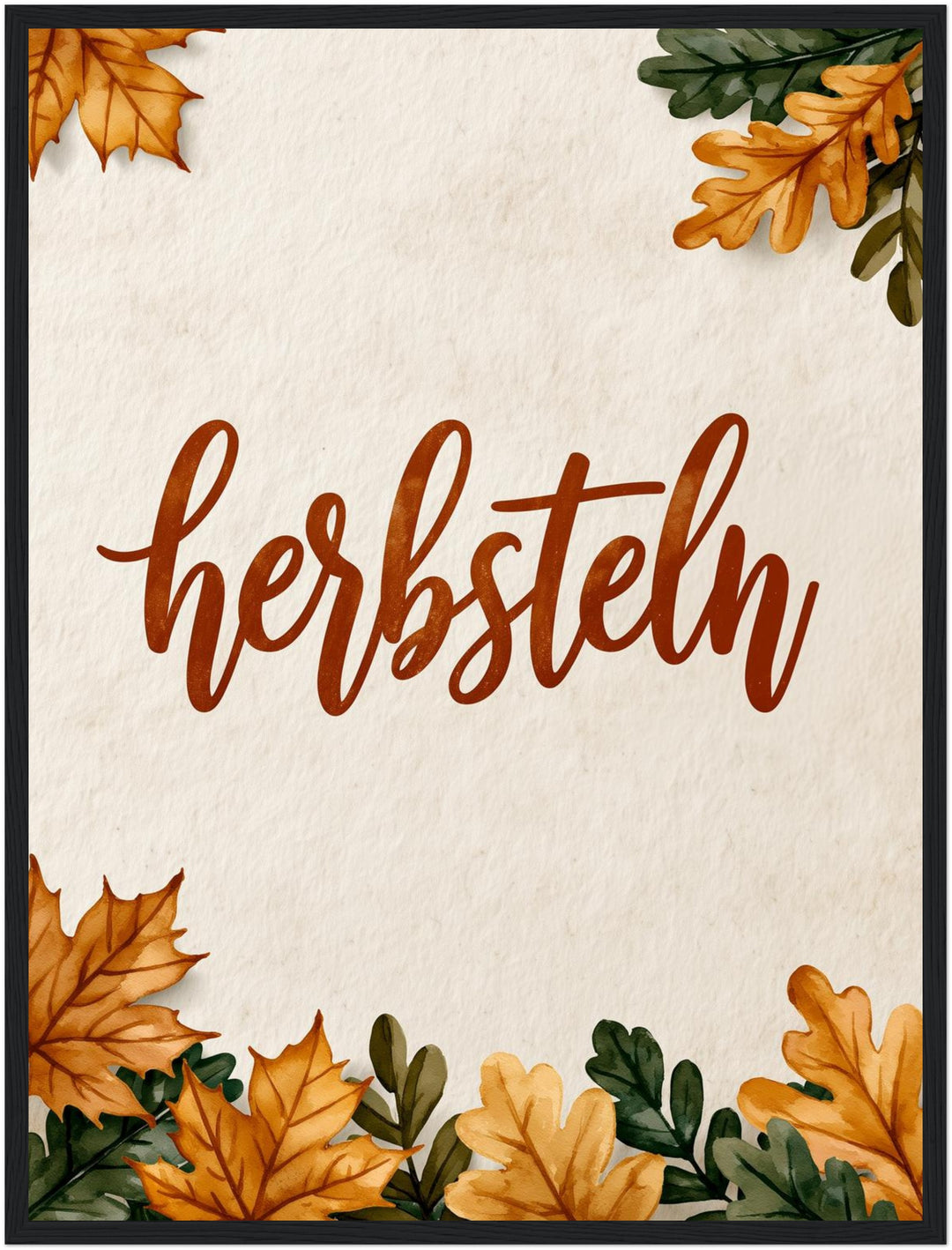 Herbsteln Schriftzug Blätter Poster – Schwarzer Rahmen – Produktfoto