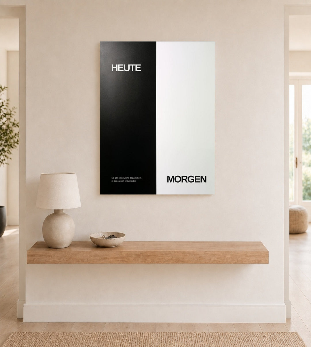 Heute und Morgen Poster – Ohne Rahmen – Produktfoto