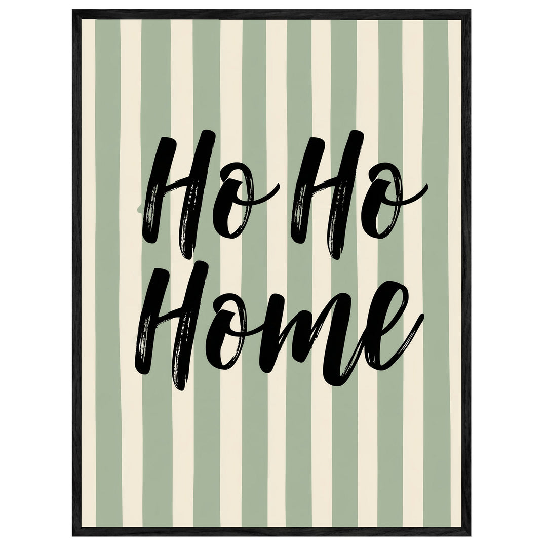 Ho Ho Home Streifen Leinwandbild – Leinwandbild