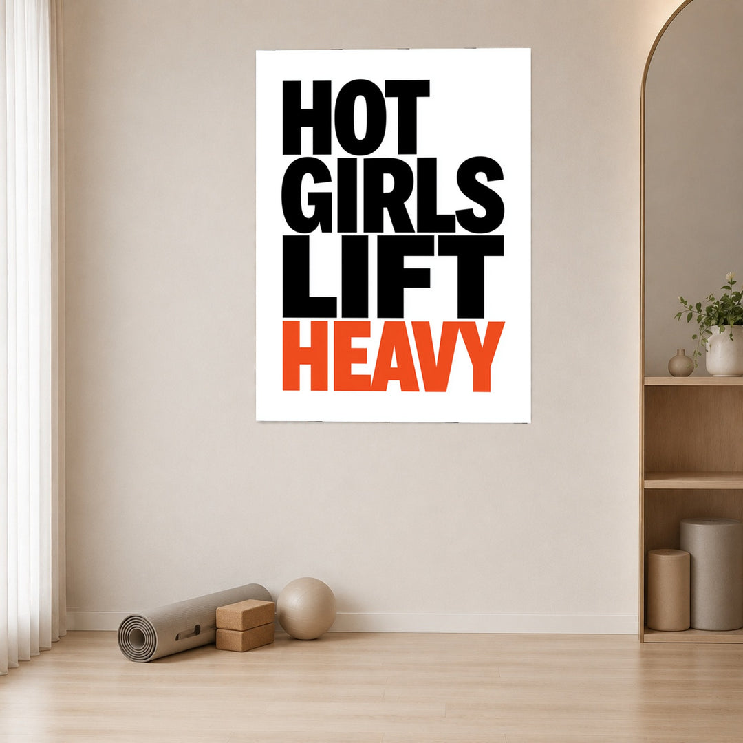 Hot Girls Lift Heavy Poster – Ohne Rahmen – Produktfoto