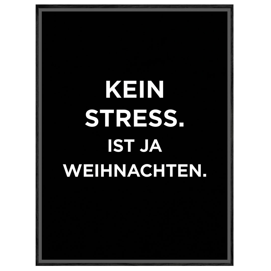 Kein Stress Weihnachten Leinwandbild – Leinwandbild