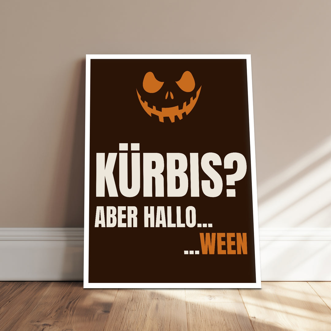 Kürbis aber Hallo-ween Poster – Weißer Rahmen – Produktfoto