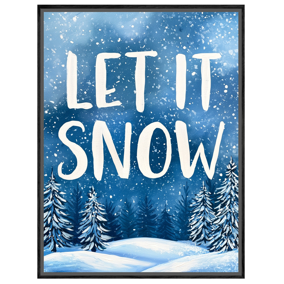 Winterzauber Let It Snow Leinwandbild – Leinwandbild