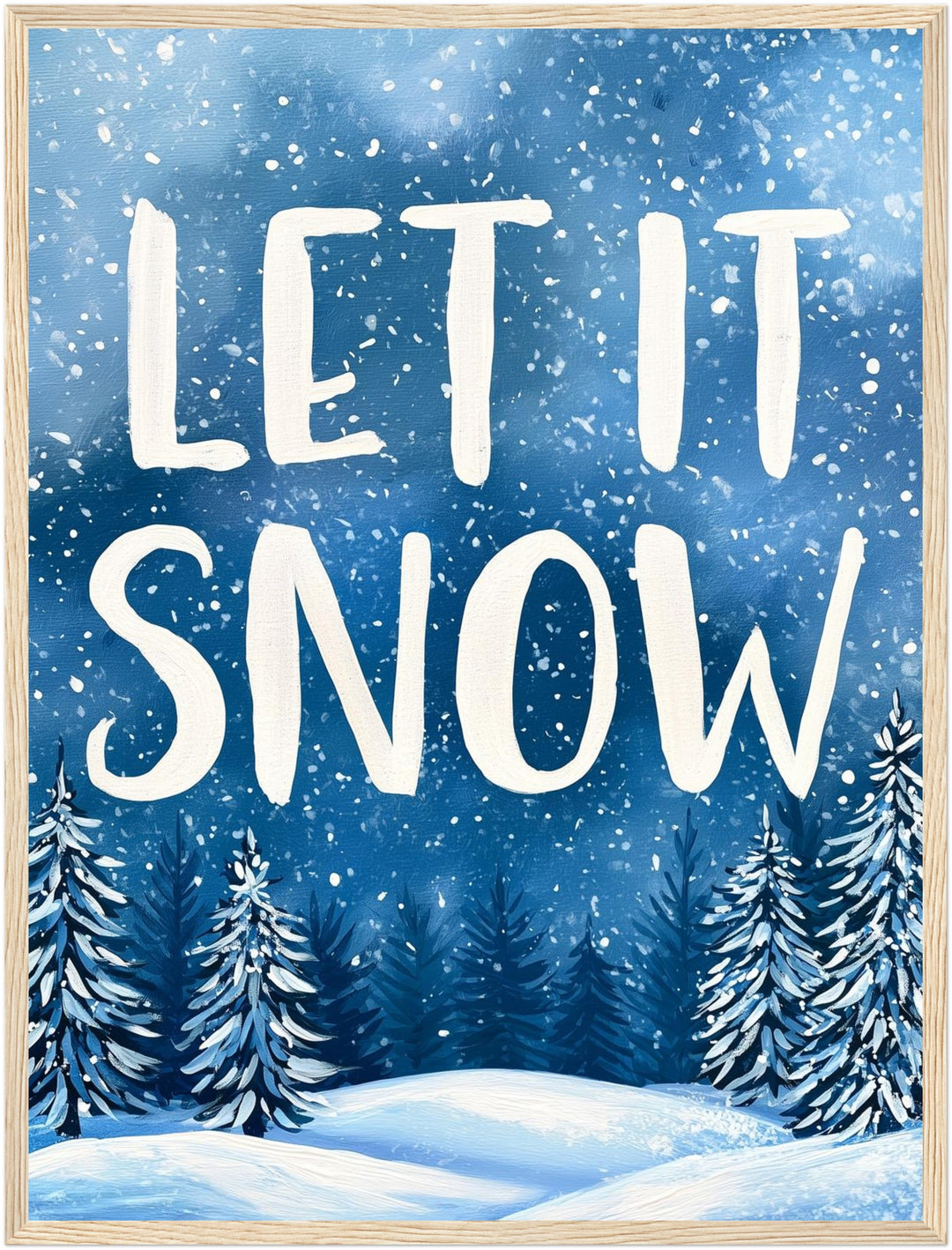 Winterzauber Let It Snow Poster – Holz natur Rahmen – Produktfoto