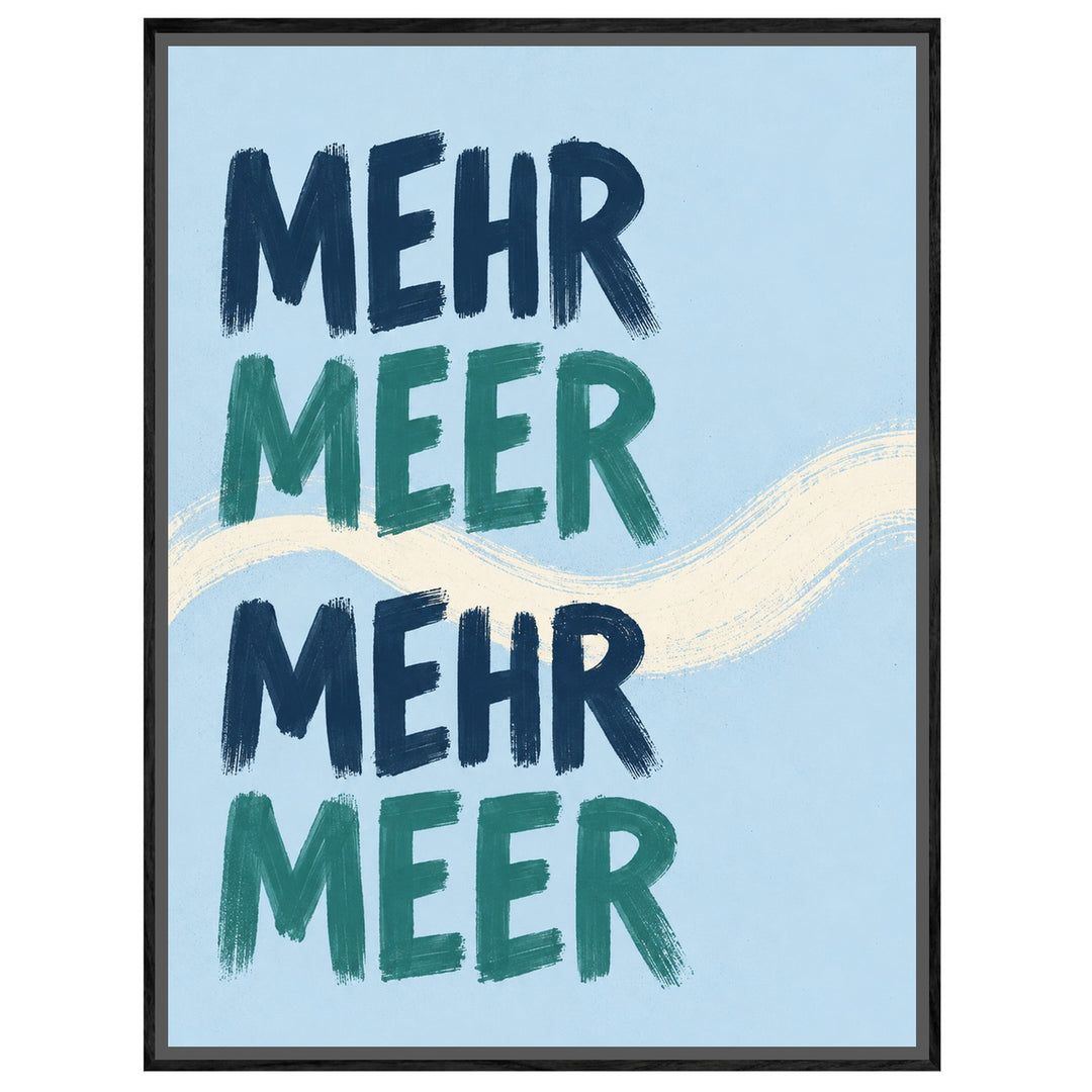 Mehr Meer Typografie Leinwandbild – Leinwandbild