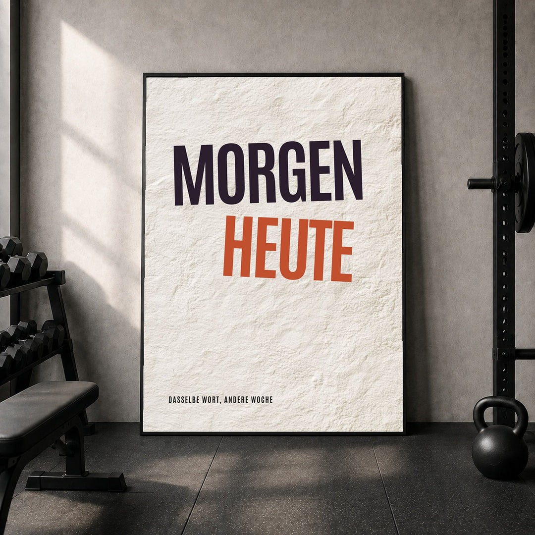 Morgen wird Heute Poster – Schwarzer Rahmen – Produktfoto